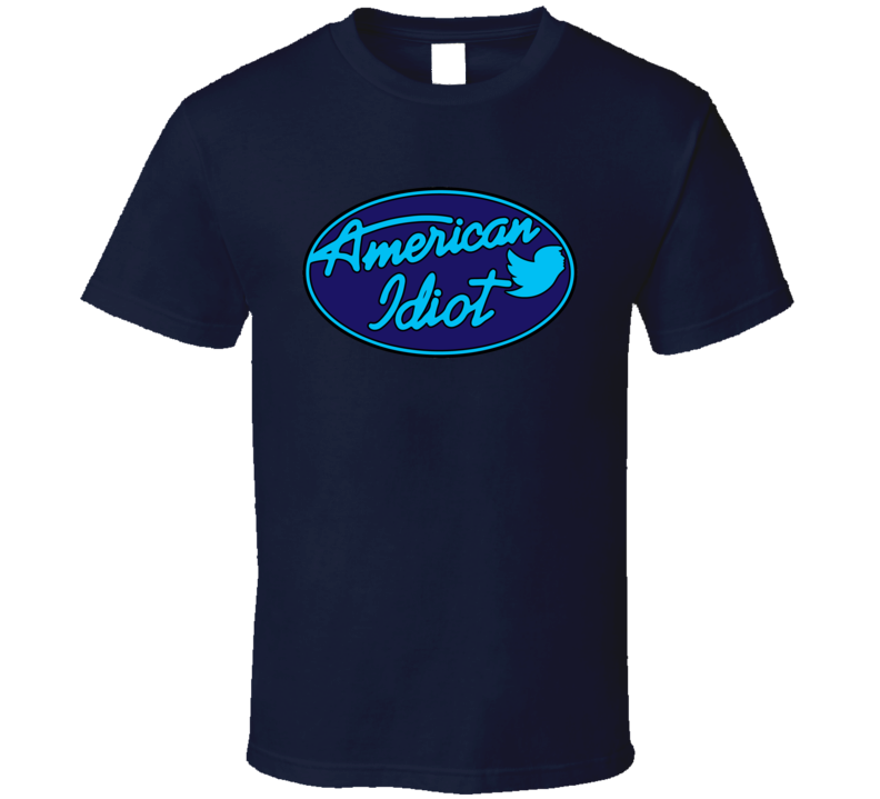 Trump American Idiot T Shirt Trump American Idiot T Shirt