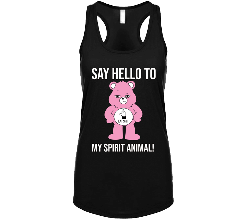 Say Hello To My Spirit Animal! 2.0 Tanktop