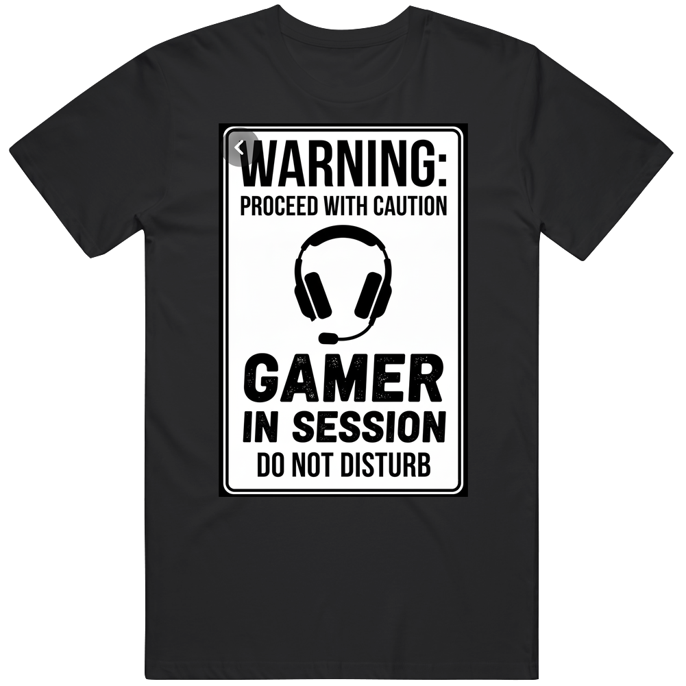 Gamer In Session Do Not Disturb T Shirt