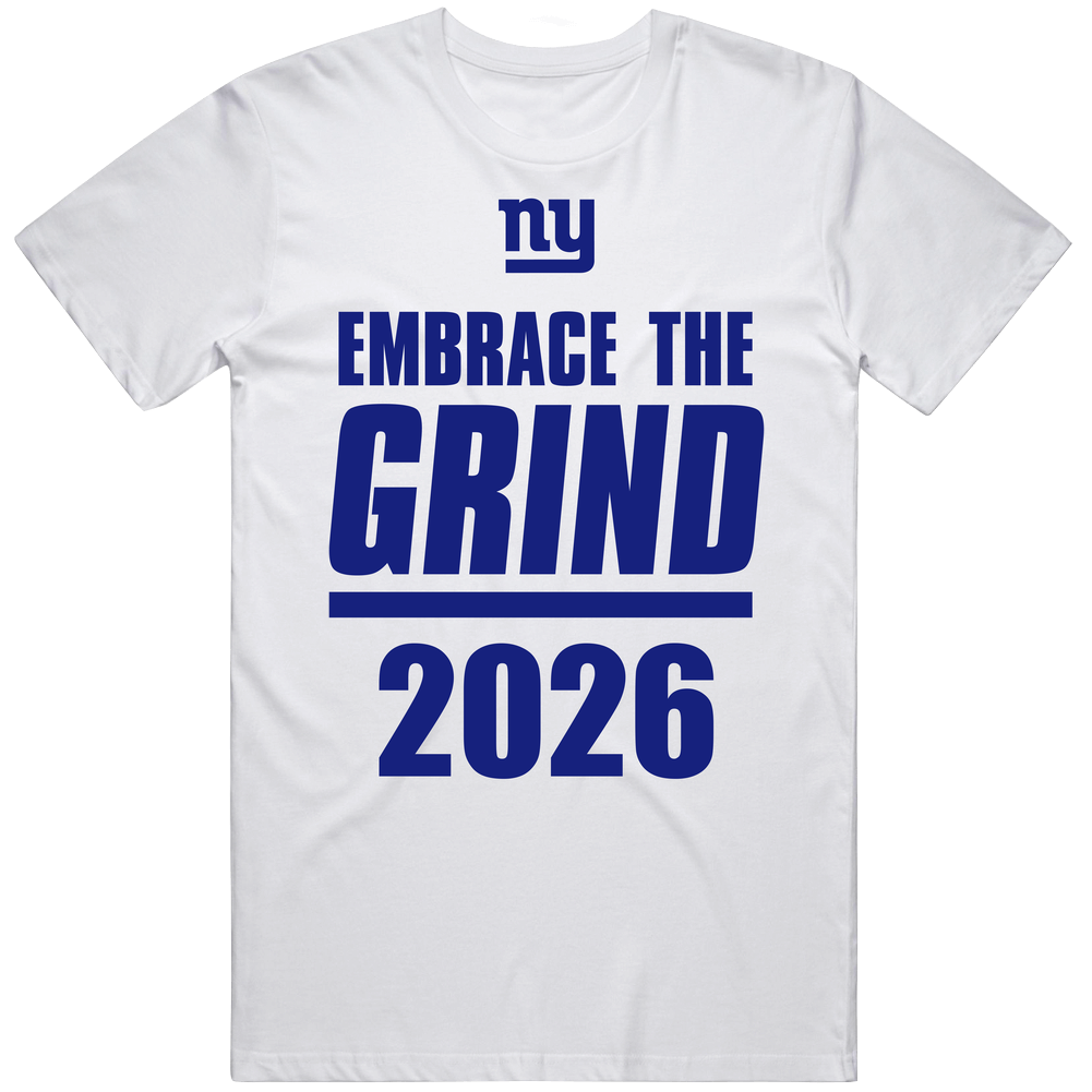 New York Embrace The Grind 2026 T Shirt