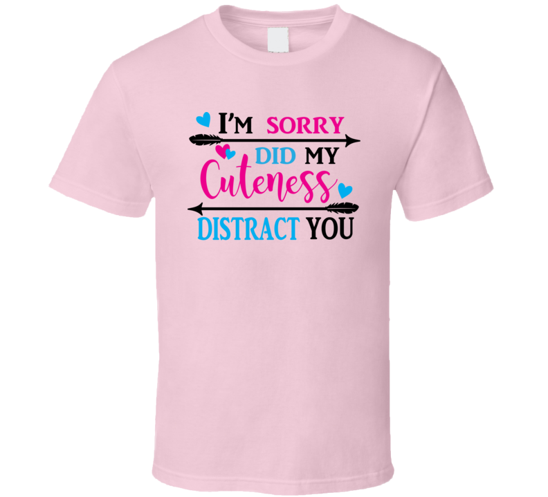 My Cuteness T Shirt