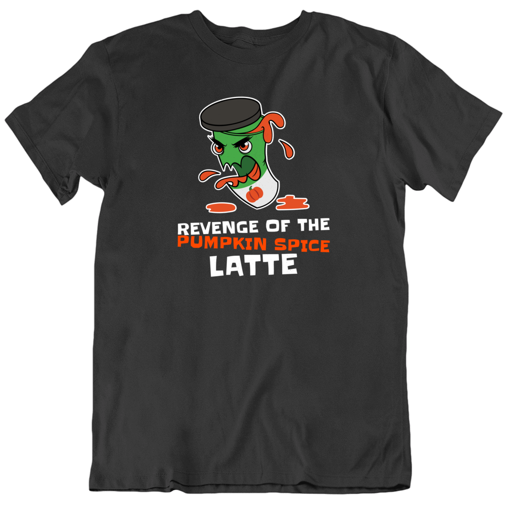 Revenge Of The Pumpkin Spice Latte Coffee Addict Horror Halloween T Shirt Revenge Of The Pumpkin Spice Latte Coffee Addict Horror Halloween T Shirt