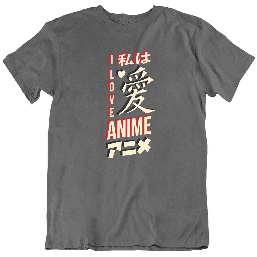 I Love Anime Animation Manga Japanese Japan Kanji Geek T Shirt I Love Anime Animation Manga Japanese Japan Kanji Geek T Shirt