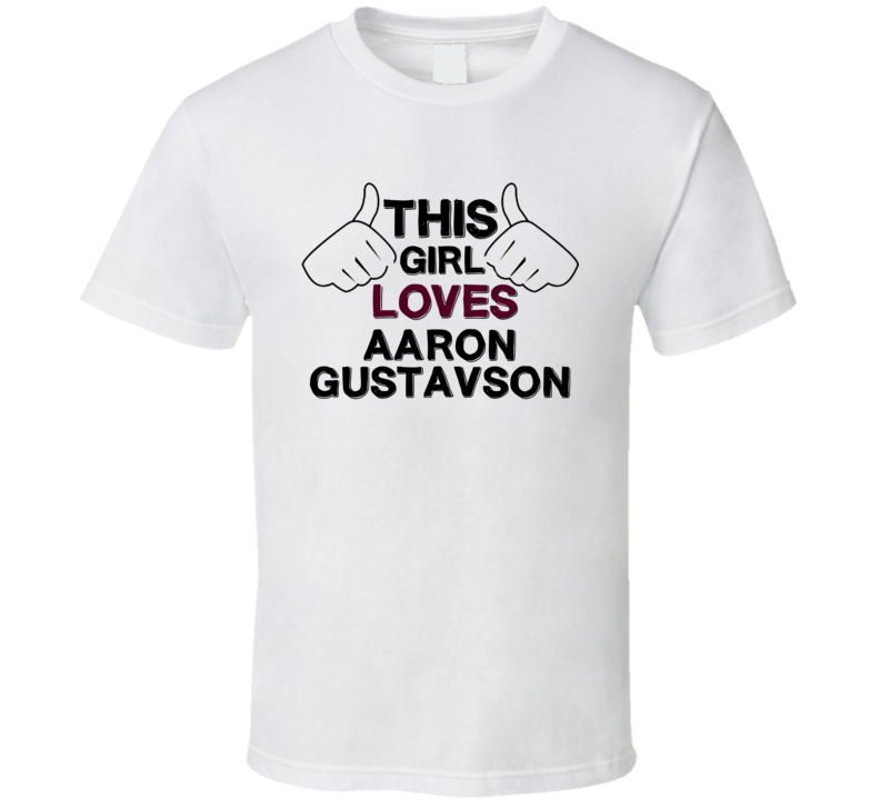 This Girl Loves Aaron Gustavson United States Poker Player Fan Love T Shirt This Girl Loves Aaron Gustavson United States Poker Player Fan Love T Shirt