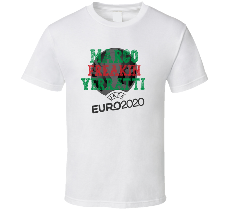 Marco Freakin Verratti Euro 2020 Italy Soccer Fan Funny T Shirt