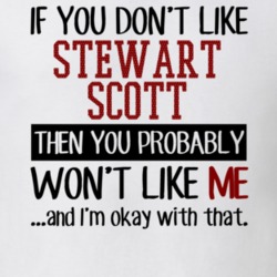 If You Don't Like Stewart Scott You Won't Like Me Player Fan T Shirt 18822382