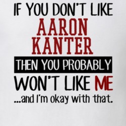 If You Don't Like Aaron Kanter You Won't Like Me Player Fan T Shirt 18823027