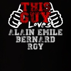 This Guy Loves Alain Emile Bernard Roy France Famous Professional Poker Player Distress Style T Shirt 18987283