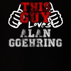 This Guy Loves Alan Goehring United States Famous Professional Poker Player Distress Style T Shirt 18989416