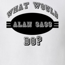 What Would Alan Sass Do Funny Poker Player Parody T Shirt 19289462