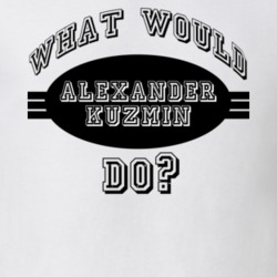 What Would Alexander Kuzmin Do Funny Poker Player Parody T Shirt 19289471