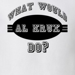 What Would Al Krux Do Funny Poker Player Parody T Shirt 19289730