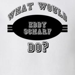 What Would Eddy Scharf Do Funny Poker Player Parody T Shirt 19291379