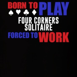 Born To Play Four Corners Solitaire Card Games T Shirt 19698641
