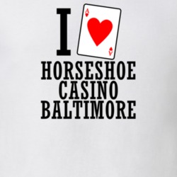 I Heart Horseshoe Casino Baltimore Gambling T Shirt 20062505