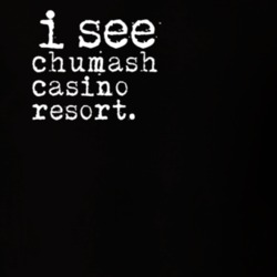 I See Chumash Casino Resort Gambling T Shirt 20070730
