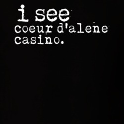 I See Coeur D'Alene Casino Gambling T Shirt 20071037
