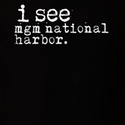 I See Mgm National Harbor Gambling T Shirt 20081228