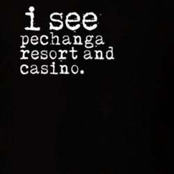 I See Pechanga Resort And Casino Gambling T Shirt 20083031