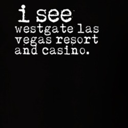 I See Westgate Las Vegas Resort And Casino Gambling T Shirt 20087307