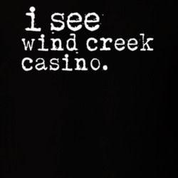 I See Wind Creek Casino Gambling T Shirt 20087553