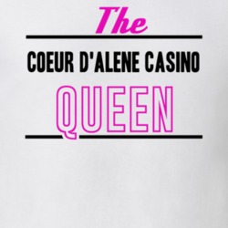 The Coeur D'Alene Casino Queen Gambling T Shirt 20390563