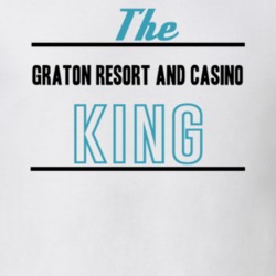 The Graton Resort And Casino King Gambling T Shirt 20391754