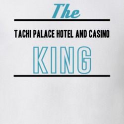 The Tachi Palace Hotel And Casino King Gambling T Shirt 20396454
