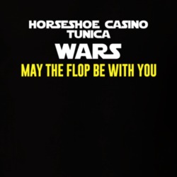 Horseshoe Casino Tunica Wars Gambling T Shirt 20402260