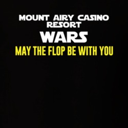 Mount Airy Casino Resort Wars Gambling T Shirt 20402840