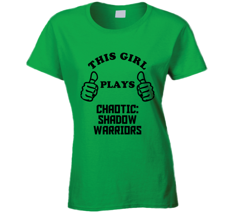 This Girl Plays Chaotic Shadow Warriors PS3 Video Game T Shirt This Girl Plays Chaotic Shadow Warriors PS3 Video Game T Shirt