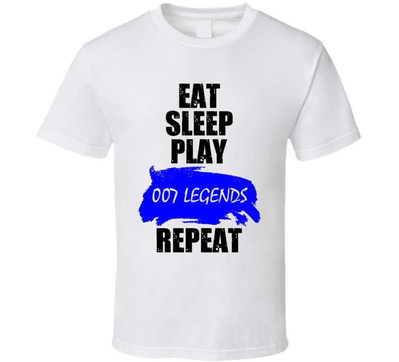 Eat Sleep Play 007 Legends Xbox 360 Video Game T Shirt Eat Sleep Play 007 Legends Xbox 360 Video Game T Shirt