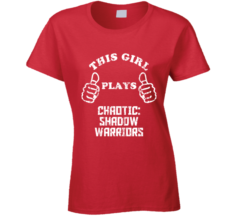 Chaotic Shadow Warriors Xbox 360 Video Game This Girl Plays T Shirt Chaotic Shadow Warriors Xbox 360 Video Game This Girl Plays T Shirt