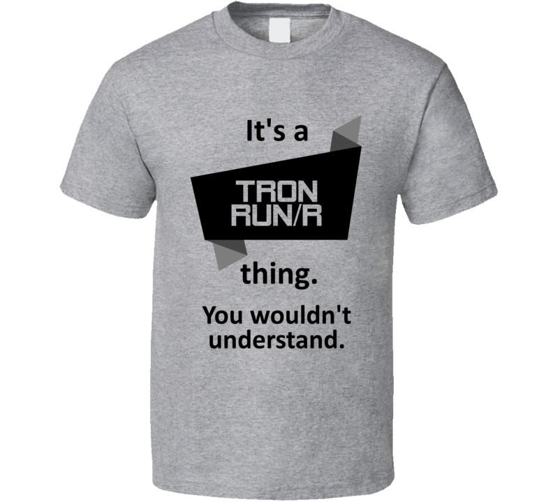 Its A Thing TRON RUNr Xbox One Video Game T Shirt Its A Thing TRON RUNr Xbox One Video Game T Shirt