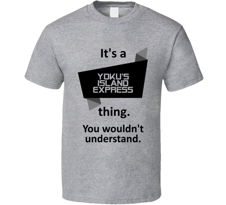 Its A Thing Yokus Island Express Xbox One Video Game T Shirt Its A Thing Yokus Island Express Xbox One Video Game T Shirt