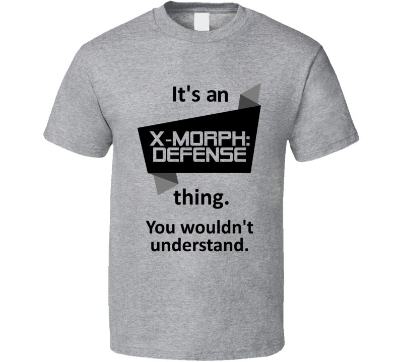Its An Thing X Morph Defense Xbox One Video Game T Shirt Its An Thing X Morph Defense Xbox One Video Game T Shirt