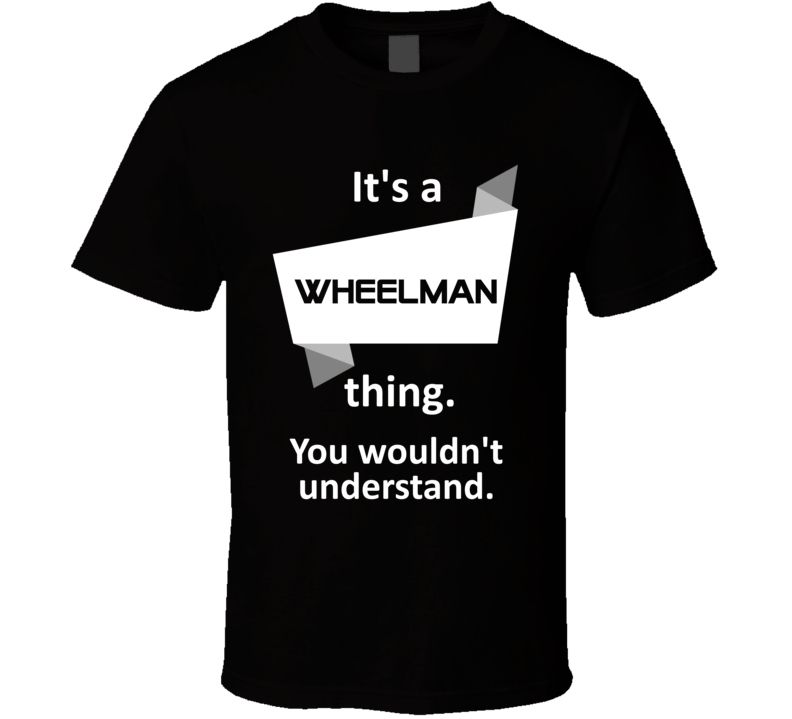 Wheelman Xbox 360 Video Game Its A Thing T Shirt Wheelman Xbox 360 Video Game Its A Thing T Shirt