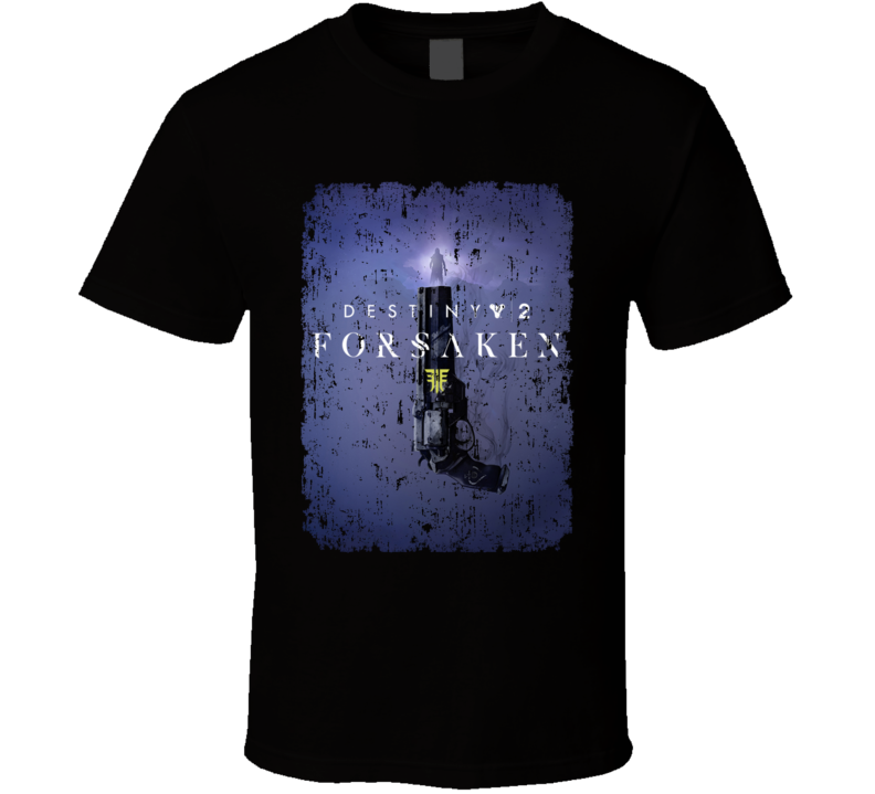 Destiny 2 Forsaken Video Game Shooter Dlc Aged T Shirt Destiny 2 Forsaken Video Game Shooter Dlc Aged T Shirt