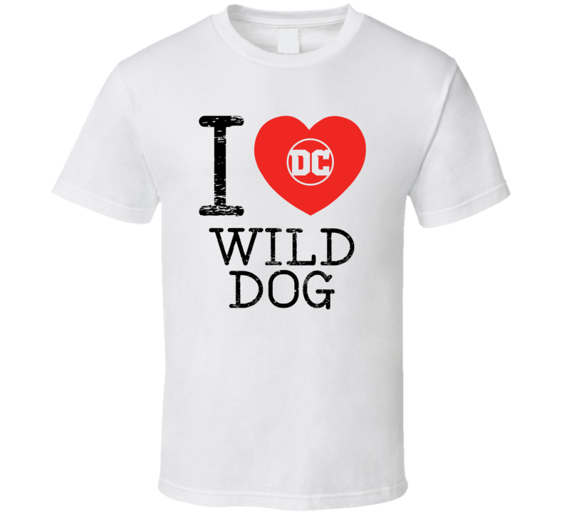 Wild Dog I Love Heart Comic Books Super Hero Villain T Shirt Wild Dog I Love Heart Comic Books Super Hero Villain T Shirt