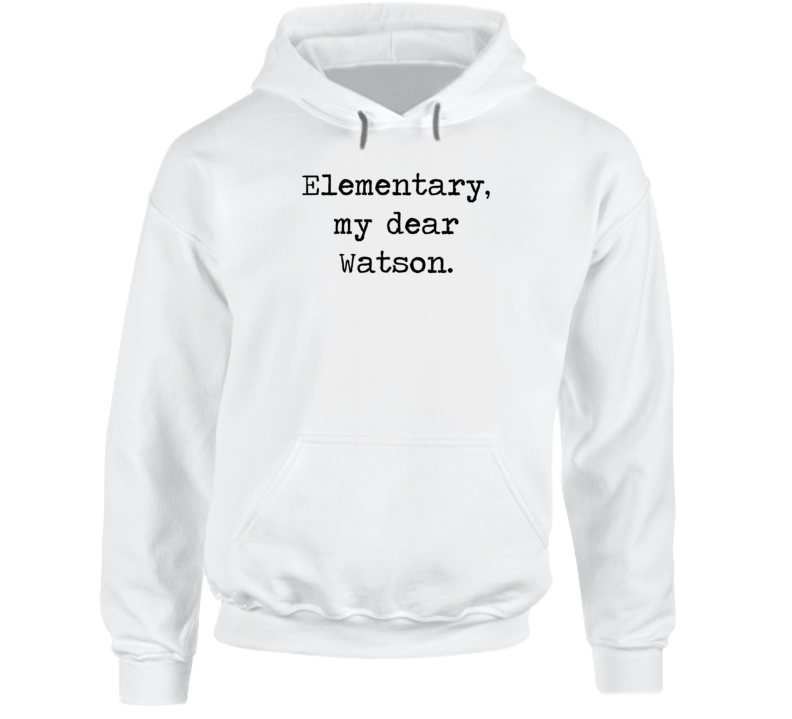 Adventures Of Sherlock Holmes Classic Movie Quote Hoodie Adventures Of Sherlock Holmes Classic Movie Quote Hoodie