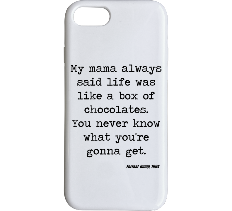 Forrest Gump Classic Movie Quote Tom Hanks Box Of Chocolate Phone Case Forrest Gump Classic Movie Quote Tom Hanks Box Of Chocolate Phone Case