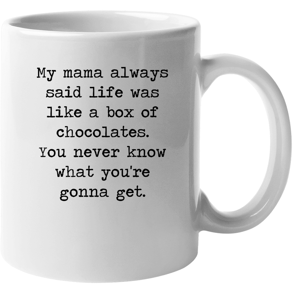 Forrest Gump Classic Movie Tom Hanks Box Of Chocolate Quote Mug Forrest Gump Classic Movie Tom Hanks Box Of Chocolate Quote Mug