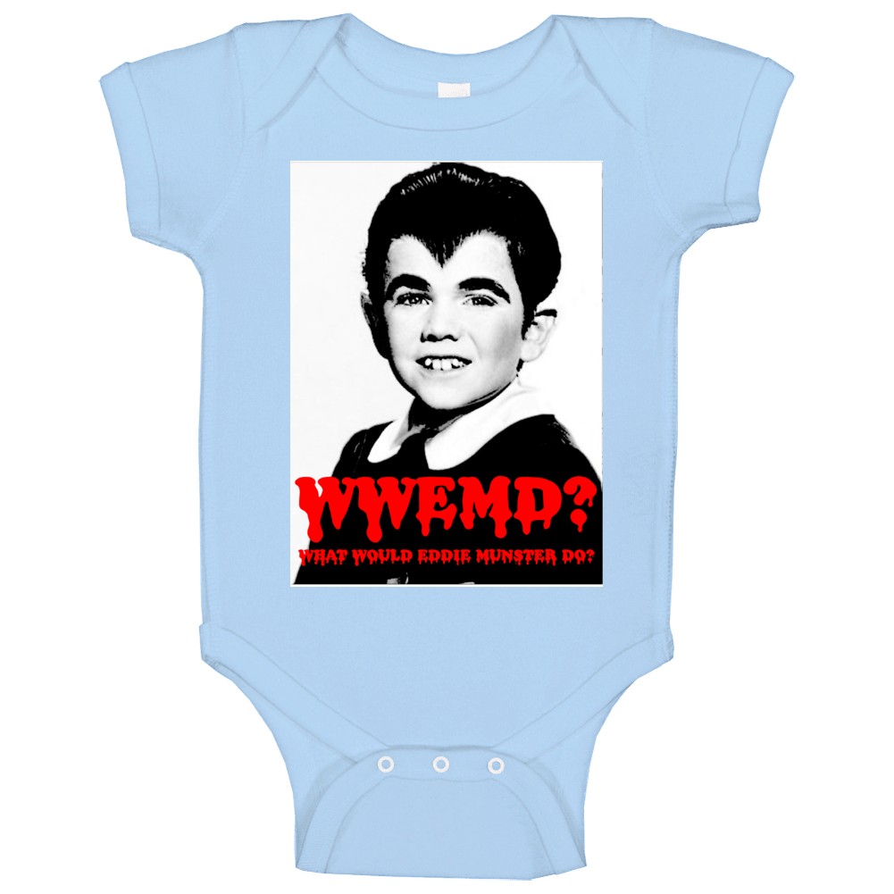 Wwemd What Would Eddie Munster Do Munsters Baby One Piece Wwemd What Would Eddie Munster Do Munsters Baby One Piece