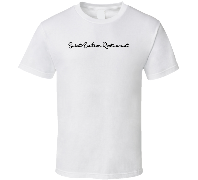 Saint-emilion Restaurant Popular Fort Worth Texas Restaurant T Shirt
