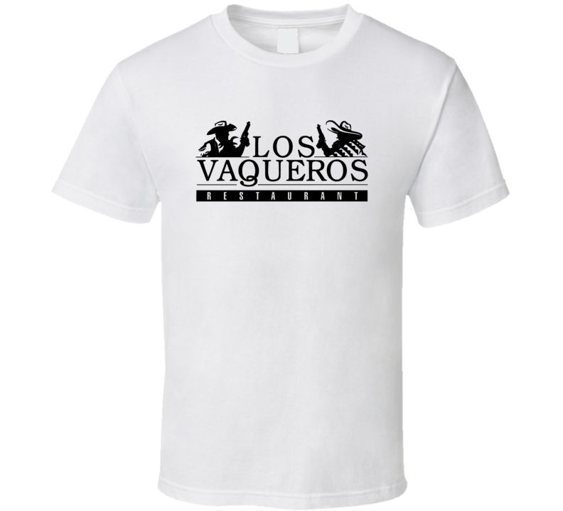 Los Vaqueros Popular Fort Worth Texas Restaurant T Shirt