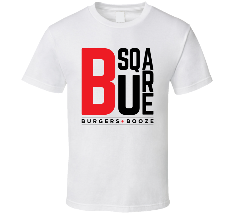 B Square Burgers And Booze Restaurant Logo Fort Lauderdale T Shirt