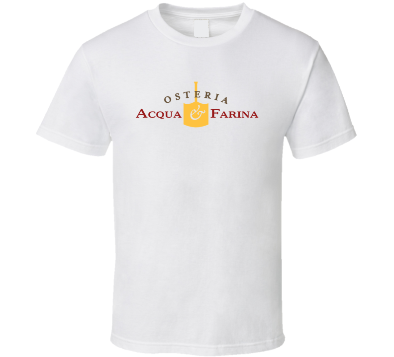 Osteria Acqua And Farina Restaurant Fort Lauderdale T Shirt