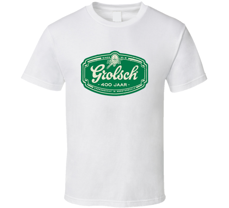 Grolsch 400 Jaar Vakmanschap Is Meesterschap 1615 Logo T Shirt Grolsch 400 Jaar Vakmanschap Is Meesterschap 1615 Logo T Shirt
