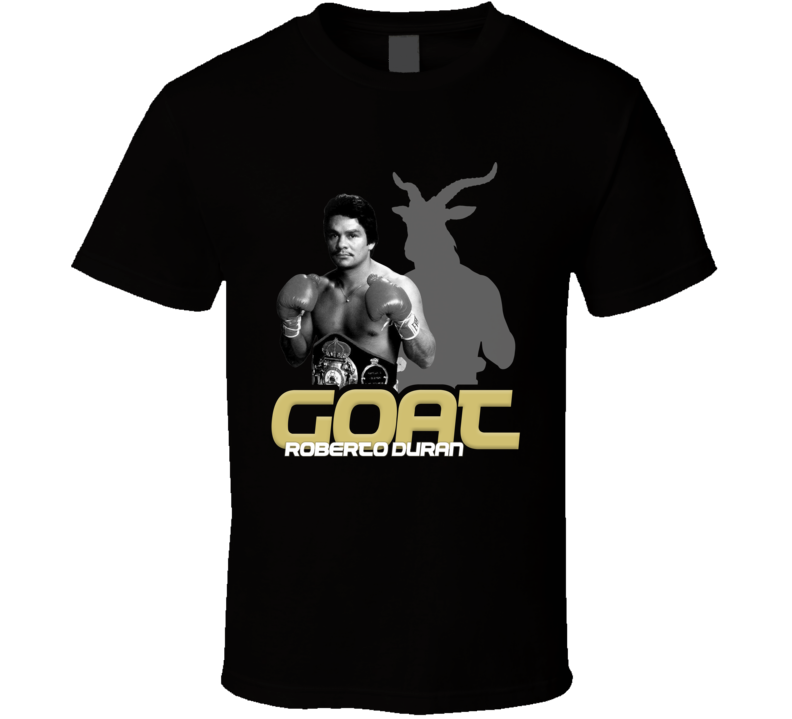 Roberto Duran Boxing Fan Goat T Shirt