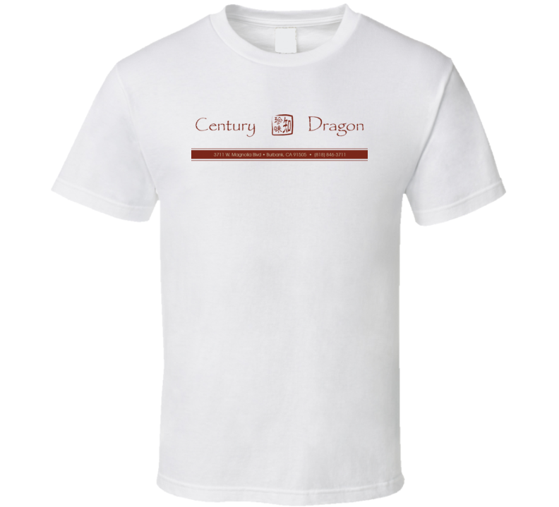 Century Dragon Burbank California Restaurant T Shirt